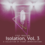 Isolation, Vol. 3: A Collection of Piano Improvisations (2020) - Digital Download