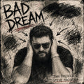 Bad Dream - John Philbrick & Steve Maggiora - Single (2026) - Digital Download