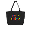 Family is Forever Large organic tote bag
