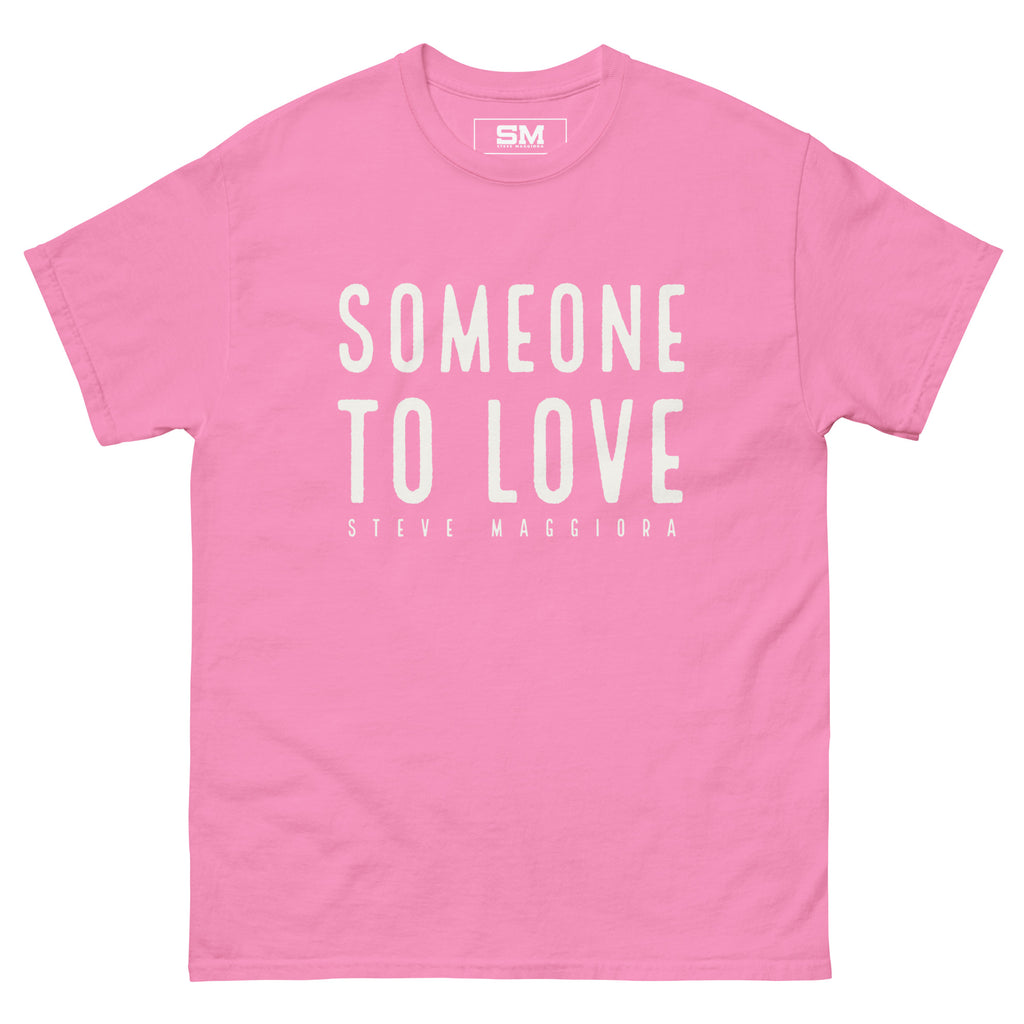 Someone To Love Unisex Tee