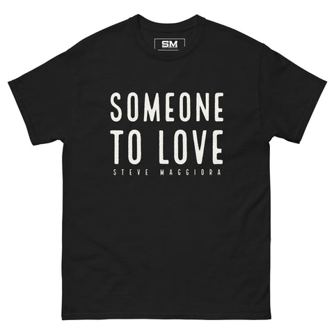 Someone To Love Unisex Tee