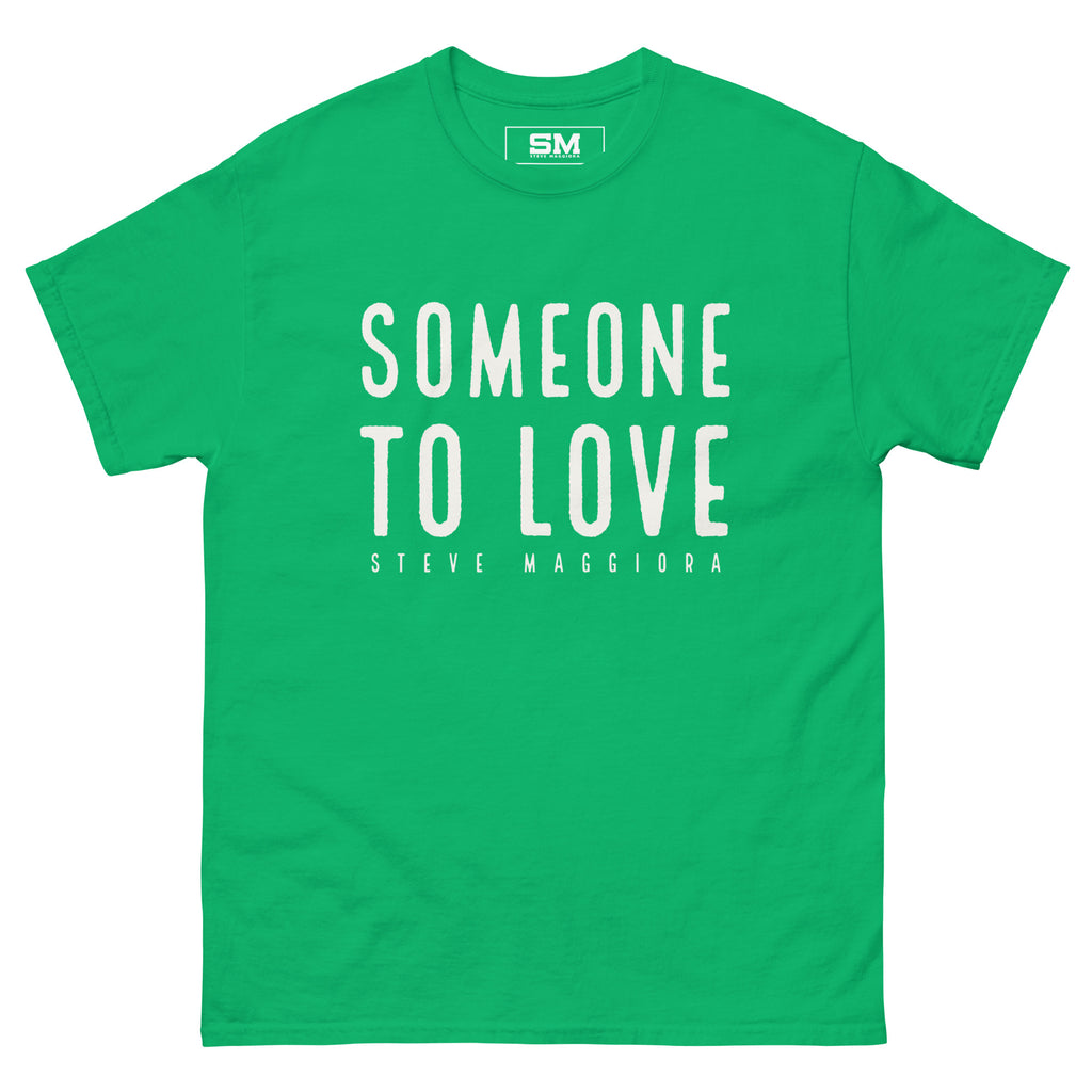 Someone To Love Unisex Tee