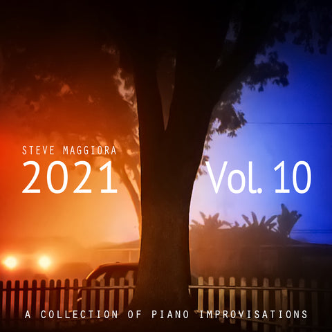 2021, Vol. 10: A Collection of Piano Improvisations (2021) - Digital Download