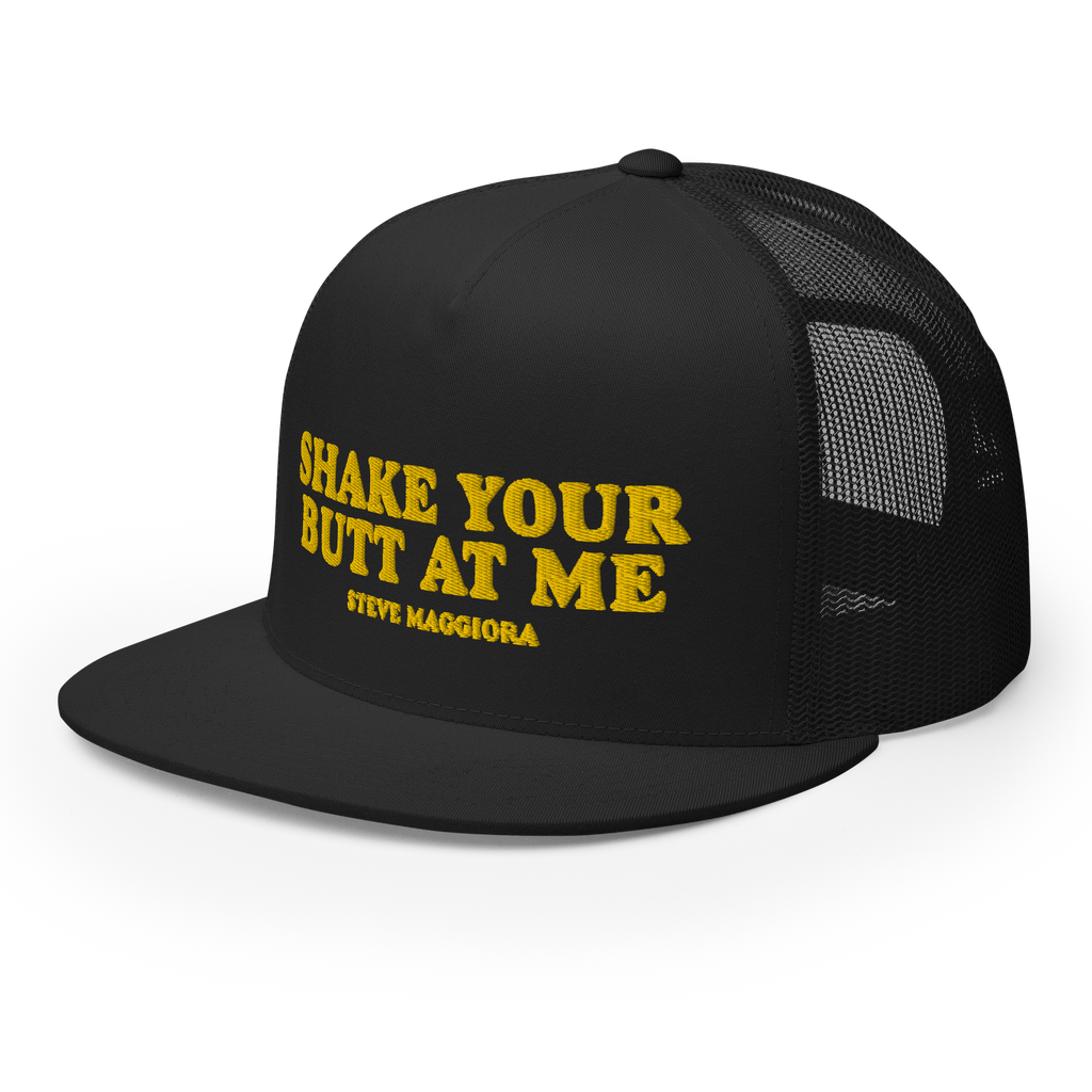 Shake Your Butt At Me Trucker Cap
