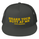Shake Your Butt At Me Trucker Cap