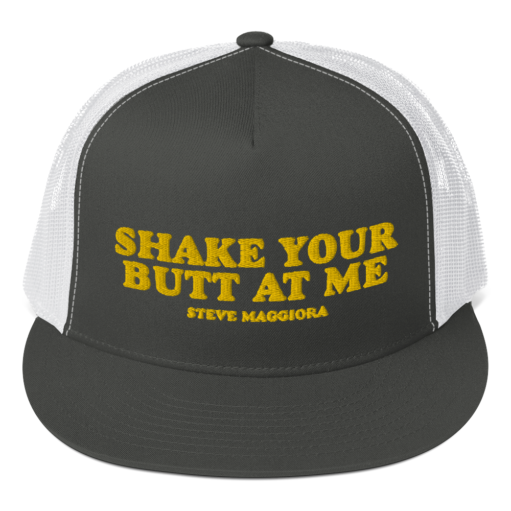 Shake Your Butt At Me Trucker Cap