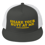 Shake Your Butt At Me Trucker Cap