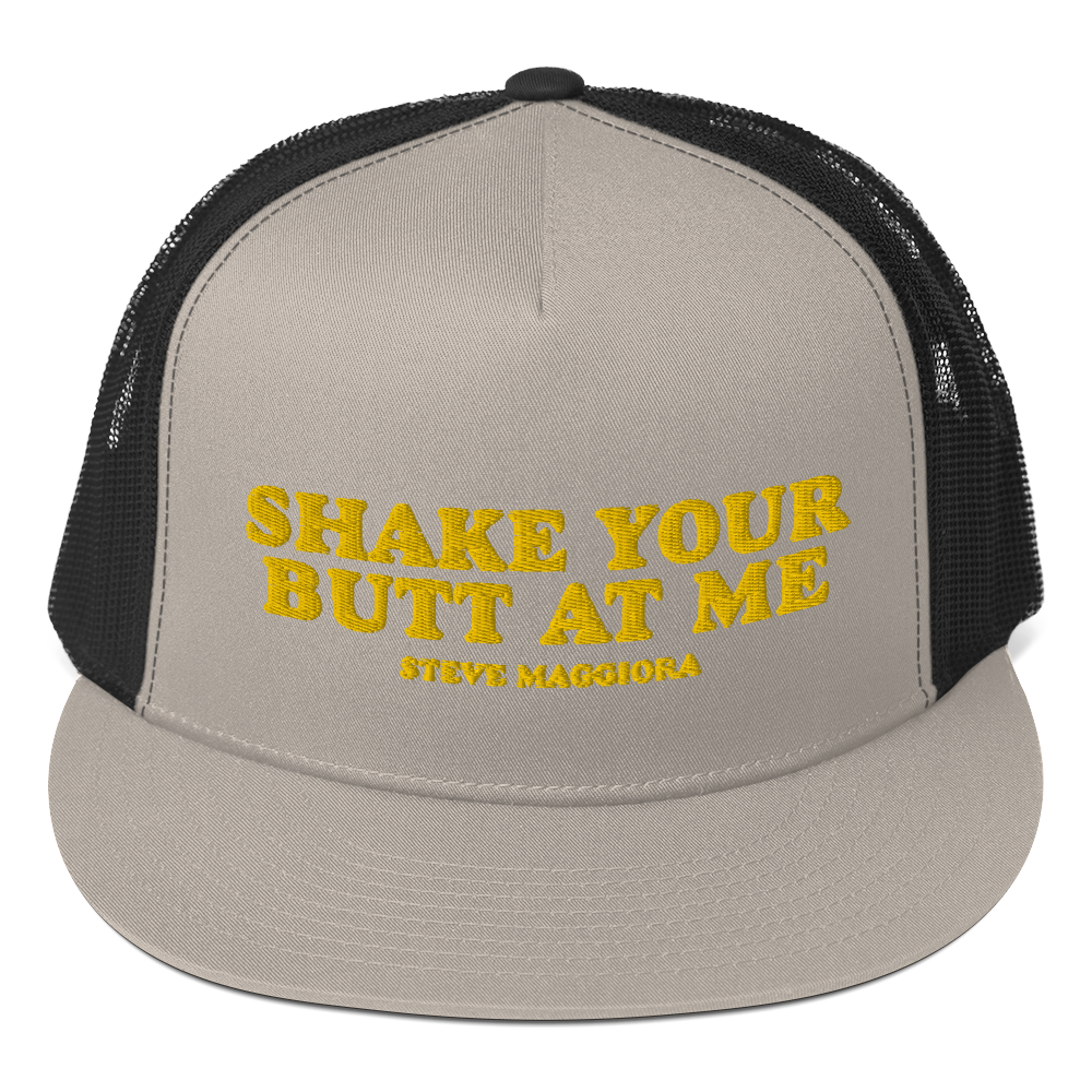 Shake Your Butt At Me Trucker Cap