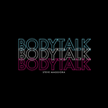 Bodytalk - Single (2020) - Digital Download