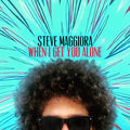 When I Get You Alone (2016) - Digital Download
