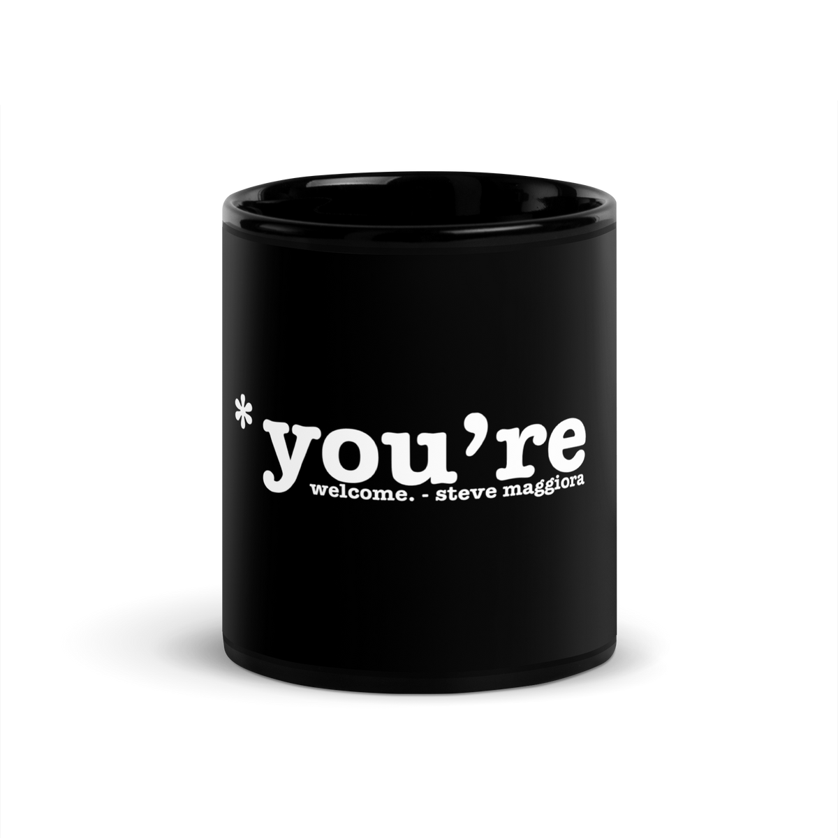 *you're welcome Mug