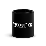 *you're welcome Mug