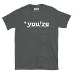 *you're welcome T-Shirt