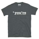 *you're welcome T-Shirt