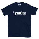 *you're welcome T-Shirt