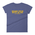 Shake Your Butt At Me T-Shirt - Women's